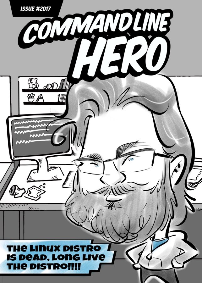 Thanks to the Command Line Hero Podcast at RH Summit 2017. The Linux Distro is Dead, Long Live the Distro!